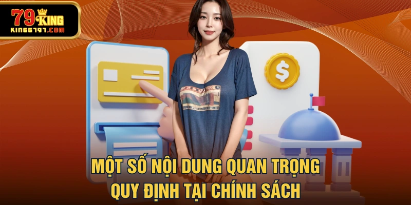 Một số nội dung quan trọng quy định tại chính sách